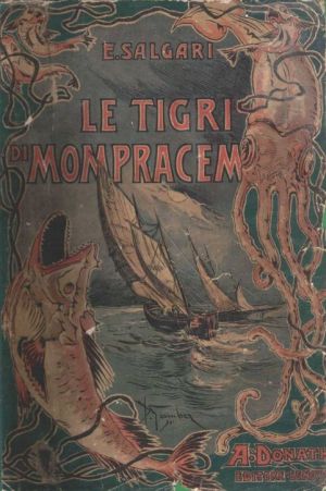 Emilio Salgari, &ldquo;Le tigri di Mompracem&rdquo;, 1900