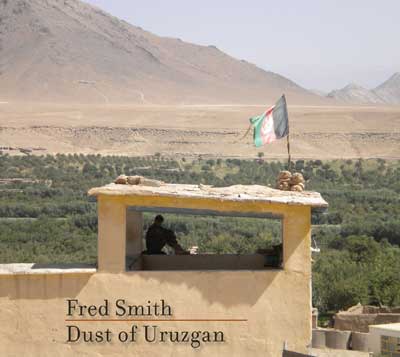 Fred Smith - Dust of Uruzgan
