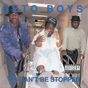 Geto boys we can27t be stopped cover