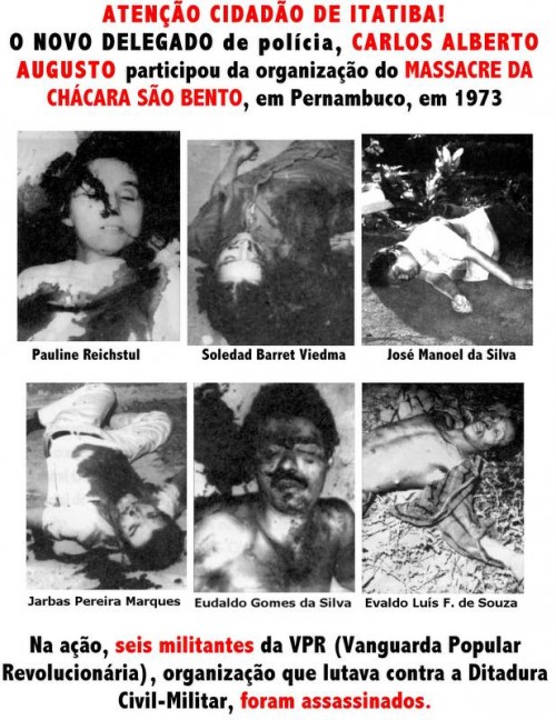 I loro corpi in questo manifesto di denuncia di uno dei responsabili dell’eccidio, poi capo della polizia in un municipio nei pressi di San Paolo.