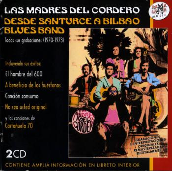 Las Madres del Cordero / Desde a ‎Santurce a Bilbao blues band‎