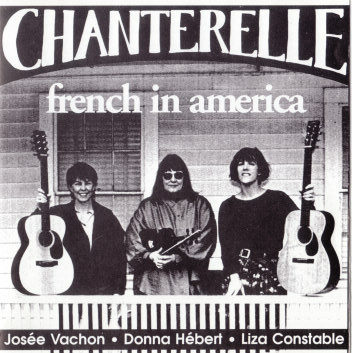 Chanterelle ‎– French In America 