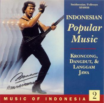 Indonesian Popular Music: Kroncong, Dangdut, & Langgam Jawa