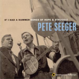 If I Had a ‎Hammer: Songs of Hope and Struggle