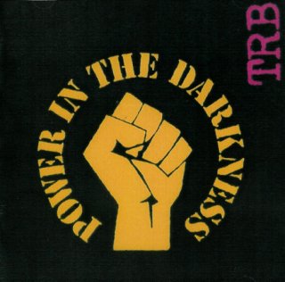 TRB - Power in the Darkness Front Cover