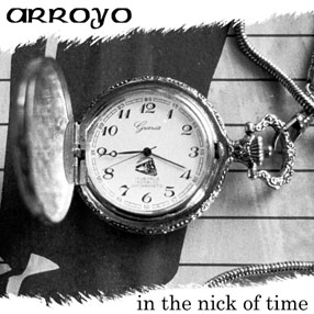 Arroyo - In the nick of time