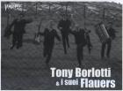 Tony Borlotti e i suoi Flauers