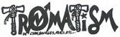 Tromatism Tromatism