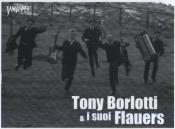 Tony Borlotti e i suoi Flauers Tony Borlotti e i suoi Flauers