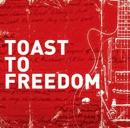 Toast to Freedom