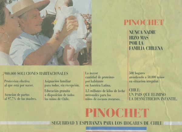 "Nessuno ha fatto di più per la famiglia cilena di Pinochet". Praticamente un paese perfetto. Campagna per il sì al plebiscito cileno del 1988.