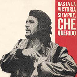 Hasta la victoria siempre, Che Querido (Obra colectiva)