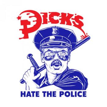 The Dicks Hate the Police
