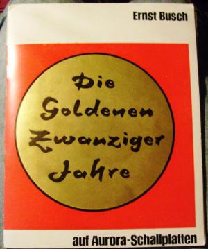 Die Goldenen Zwanziger Jahre