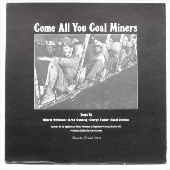 Come All You Coal Miners