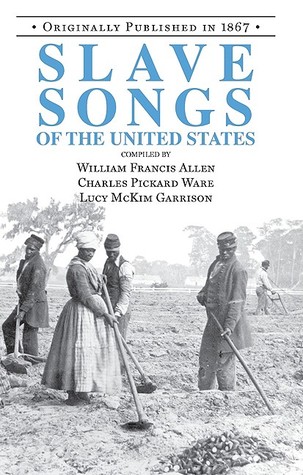 Slave Songs of the United States