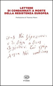 Lettera Di Un Condannato A Morte Della Resistenza Europea