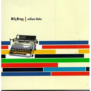 Billy Brag - Wiliam Bloke