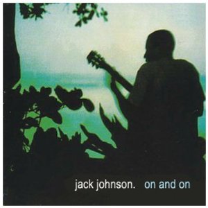 Jack Johnson On and on