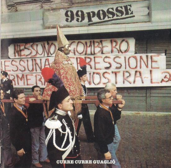 99 Posse – Curre Curre Guagliò