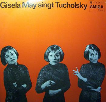 Gisela May Singt Tucholsky