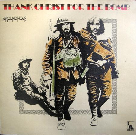 Groundhogs – Thank Christ For The Bomb (1970, Blue Labels, Gatefold, Vinyl)