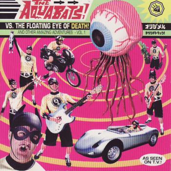 The Aquabats vs. The Floating Eye of Death
