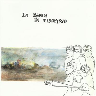 La Banda di Tirofisso