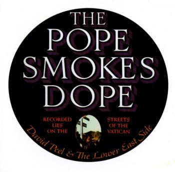 The Pope Smokes Dope