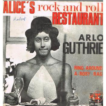 Alice's Rock And Roll Restaurant / Ring-Around-A-Rosy Rag
