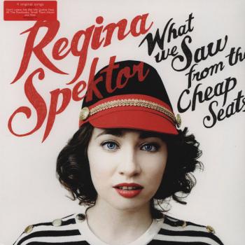 Regina Spektor – What We Saw From The Cheap Seats)