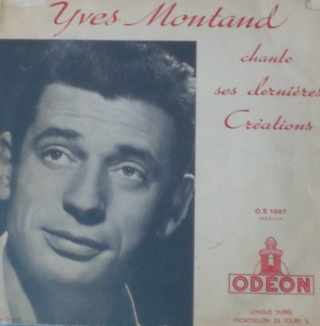 Yves Montand ‎chante ses dernières créations