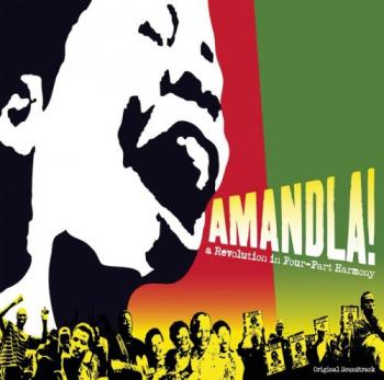 Amandla!: A Revolution In Four-Part Harmony (The Soundtrack)