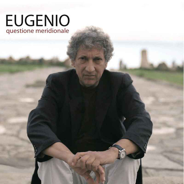 Eugenio Bennato – Questione Meridionale (2011)