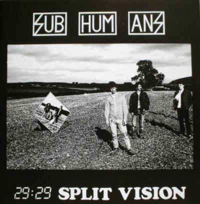  Subhumans ‎– 29:29 Split Vision