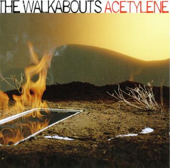 The Walkabouts – Acetylene (2005, CD)