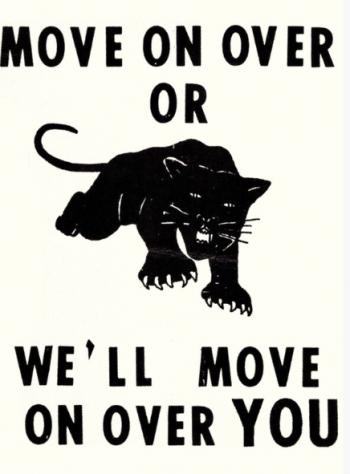 "Move on Over or We'll Move on Over You" Black Panther Party poste
