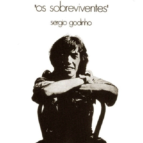 Sergio Godinho  - Os Sobreviventes