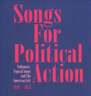 Songs for Political Action