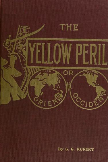 Copertina delle terza edizione del libro The Yellow Peril di G. G. Rupert (1911), che ritrae lo Zio Sam impegnato in un duello di spada con uno stereotipato guerriero cinese con codino.