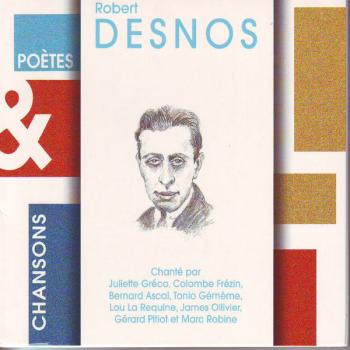 Poètes & chansons: Robert Desnos