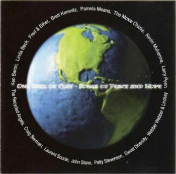 One Ball of Clay: Songs of Peace and Hope 
