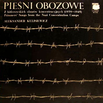 Pieśni obozowe z hitlerowskich obozów koncentracyjnych 1939-45