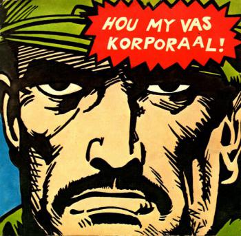 Hou My Vas Korporaal!