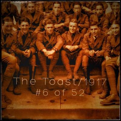 The Toast / 1917