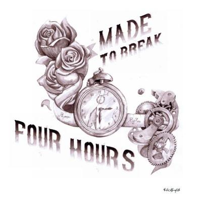 Made To Break / Four Hours