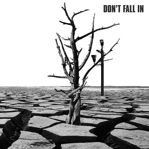 Don't Fall In