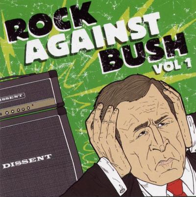 Rock Against Bush, Vol. 1