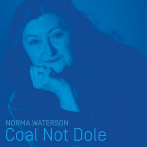 Coal Not Dole, single
