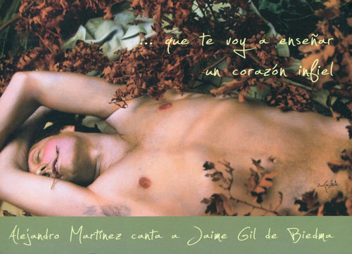 Que te voy a enseñar un corazón infiel -  ‎Alejandro Martínez canta a Jaime Gil de Biedma‎